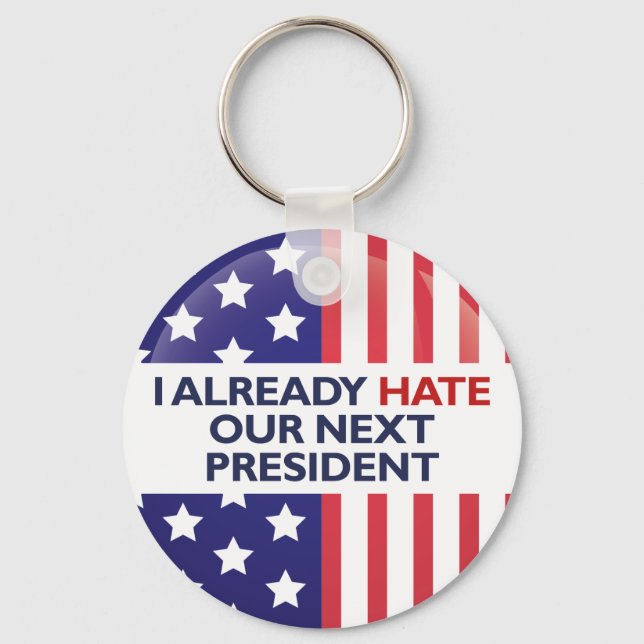 Llavero Odiar a nuestro próximo presidente (Anverso)