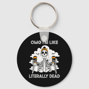 Llavero Oh Dios mío, soy como el café de Skeleton muerto l