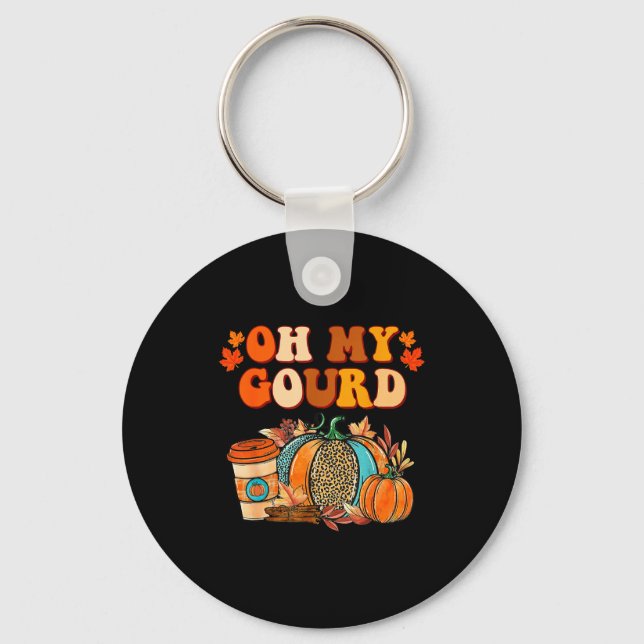 Llavero Oh My Gourd Pumpkins Funny Fall Autumn Thanksgivin (Anverso)