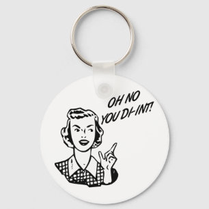 Llavero ¡OH, NO TÚ! Retro Housewife B&W