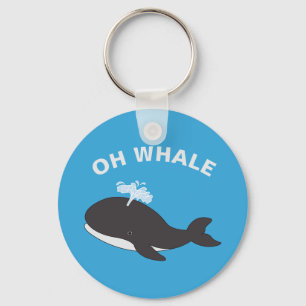 Llavero Oh Whale Funny Ocean Sea Animal Fish Pun