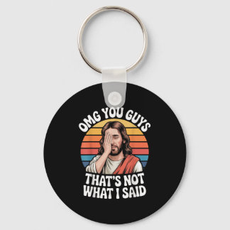 Llavero Omg Chicos Eso No Es Lo Que Dije Jesús Retro Fai