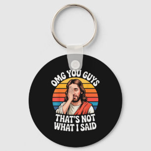 Llavero Omg Chicos Eso No Es Lo Que Dije Jesús Retro Fe