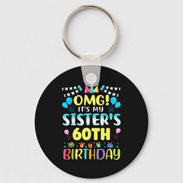 Llavero Omg Es El Cumpleaños Número 60 De Mi Hermana Dulce (Anverso)