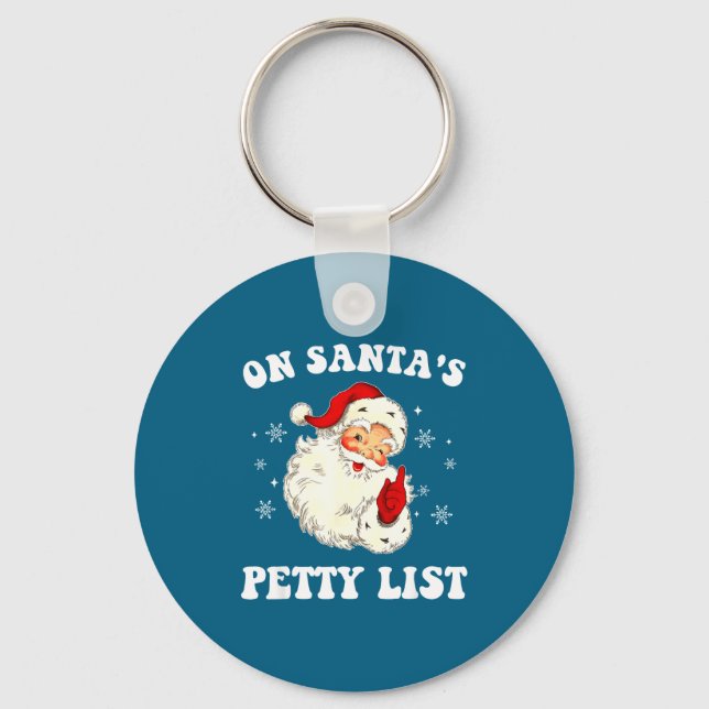 Llavero On Santa's Petty List Santa Christmas Xmas Holiday (Anverso)