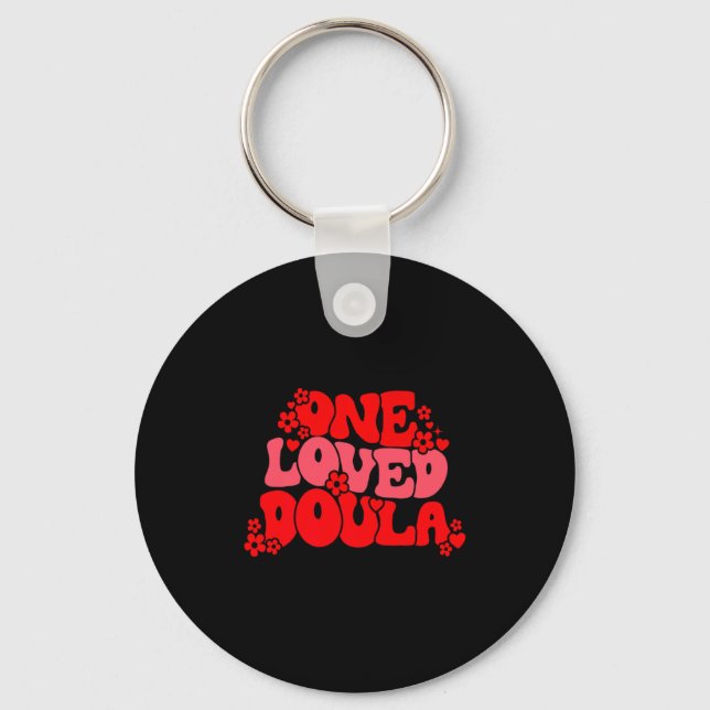 Llavero One Loved Doula Happy Valentines Day Doula Midwife (Anverso)