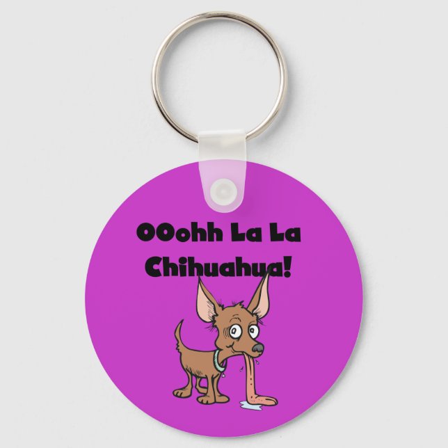 Llavero Oohhh La Chihuahua camisetas y regalos (Anverso)