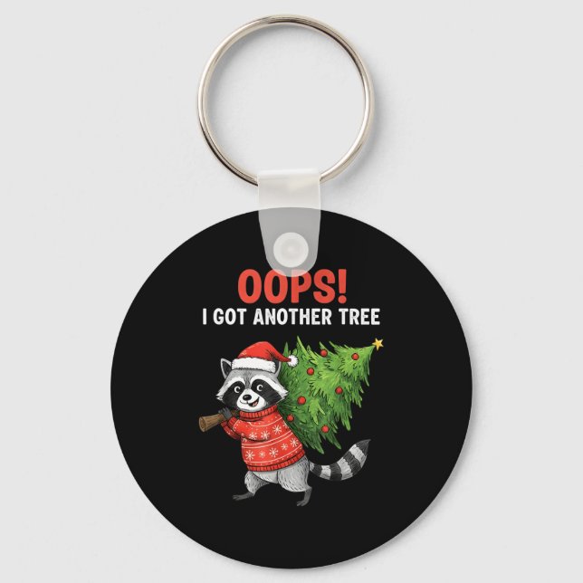 Llavero Oops I Got Another Tree Funny Raccoon Christmas Qu (Anverso)