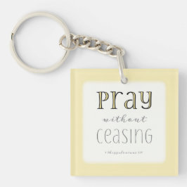 Llavero Ora sin cesar - 1 Tes 5:17