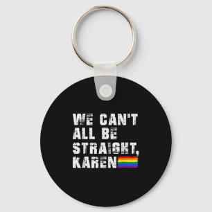Llavero Orgullo Lésbico Lgbt Orgullo Gay No Puede Ser Todo