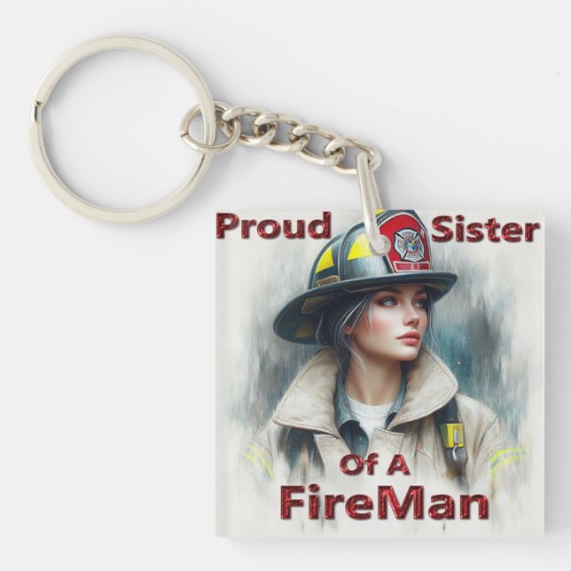 Llavero Orgullosa Hermana De La Indecisión De FireFighter (Frente)