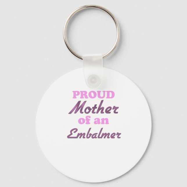 Llavero Orgullosa madre de un embalsamador (Anverso)