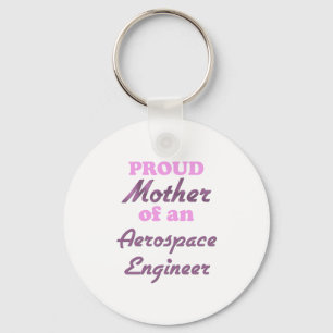 Llavero Orgullosa madre de un ingeniero aeroespacial