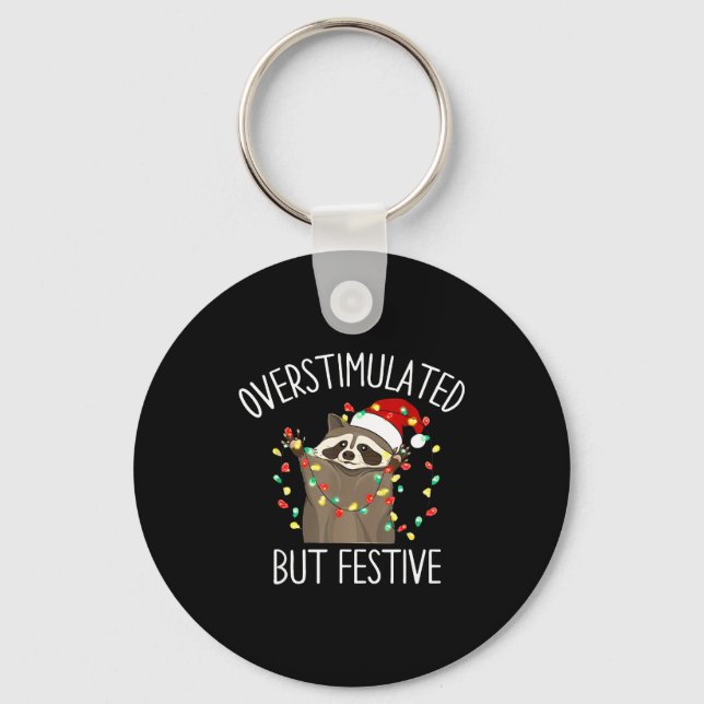 Llavero Overstimulated But Festive Funny Santa Raccoon Xma (Anverso)