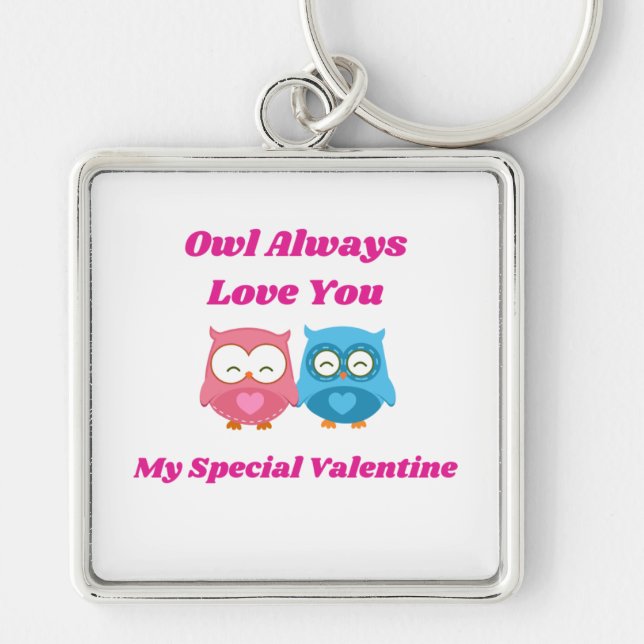 Llavero Owl Siempre Te Amará Mi Especial Valentín (Frente)