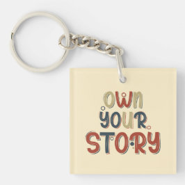 Llavero Own Your Story – Inspirational Typography Design