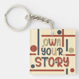 Llavero Own Your Story – Inspirational Typography Design
