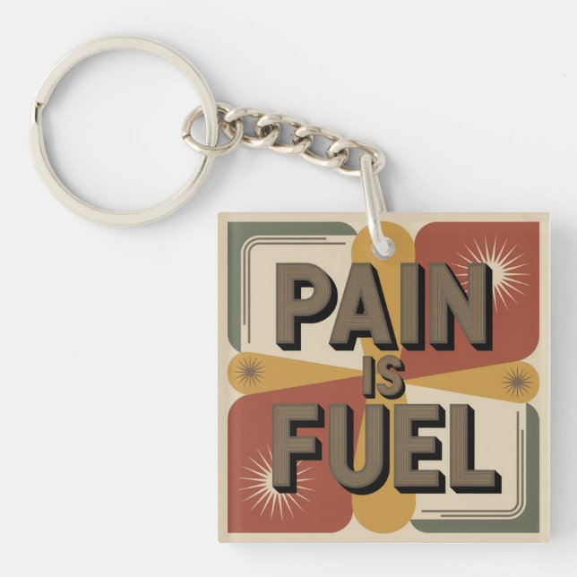 Llavero Pain Is Fuel (Frente)