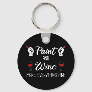 Llavero Paint and Wine Make Everything Fine