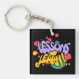 LLAVERO  PAINT SPLASH LESSONS LEARN ACRYLIC KEYCHAIN 