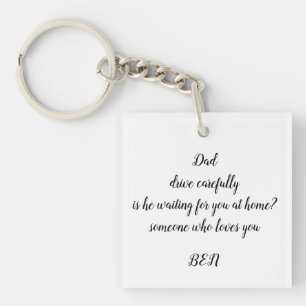 Llavero Papá conduce con cuidado, te espera en casa