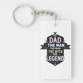 Llavero Papá, El Hombre, El Mito, La Leyenda -Keychain