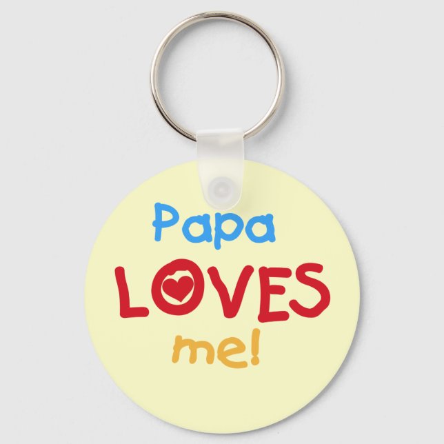 Llavero Papa me ama camisetas y regalos (Anverso)