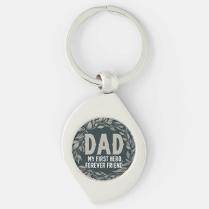 Llavero Papá: Mi primer héroe, mi siempre amigo Keychain