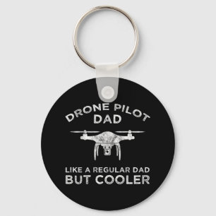 Llavero Papá Piloto De Drones - Como Un Padre Regular Pero