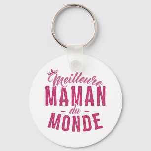 Llavero para Madre - Mejor Madre del Mundo