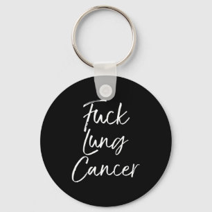 Llavero Para ti cita de cáncer de pulmón divertida para cá