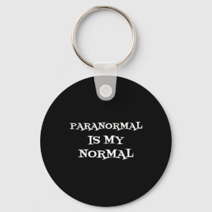 Llavero Paranormal Es Mi Camisa De Caza Fantasma Normal