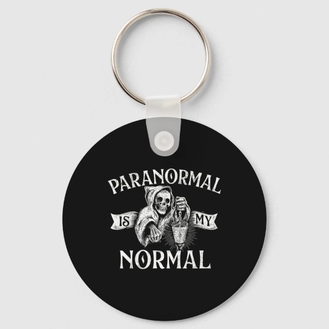 Llavero Paranormal es mi normalidad - Caza fantasma Ha (Anverso)