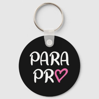 Llavero Paraprofessional Para Pro Heart Gift