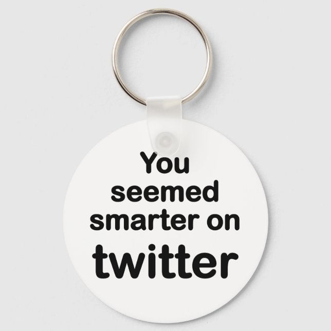 Llavero Pareces más inteligente en Twitter (Anverso)