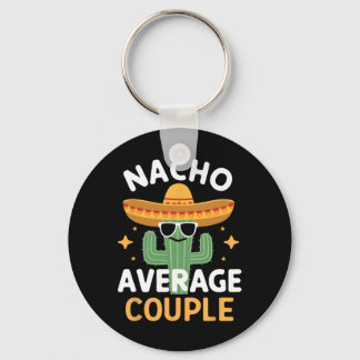 Llavero Pareja divertida Nacho promedio Cinco De Mayo Mexi