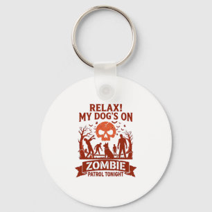 Llavero Patrulla de Zombie de Perro Relajante Esta Noche C