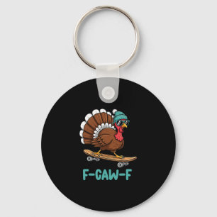 Llavero Pavo de Acción de Gracias divertido F Caw F patina