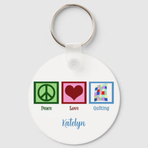 Llavero Paz Amor Quilting Cute Personalizado Quilter