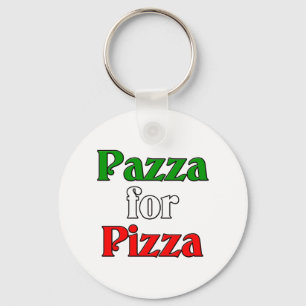 Llavero Pazza for Pizza