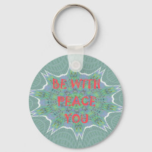 Llavero Peace Be With You Inspirational Graphic Art Text