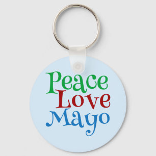 Llavero Peace Love Mayonnaise Funny Mayo