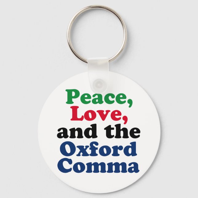 Llavero Peace Love Oxford Comma English Grammar Humor (Anverso)