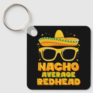 Llavero Pelo pelirrojo promedio nacho mexicano cinco de ma