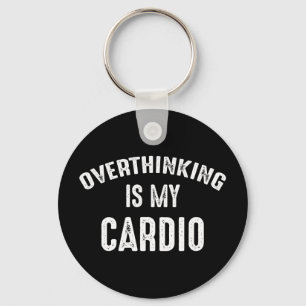 Llavero Pensar demasiado es mi cardio