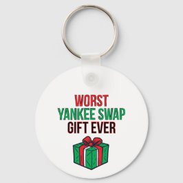 Llavero Peor regalo de Yankee Swap jamás
