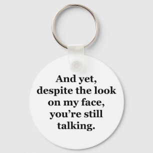 Llavero Pero, a pesar de la mirada en mi cara