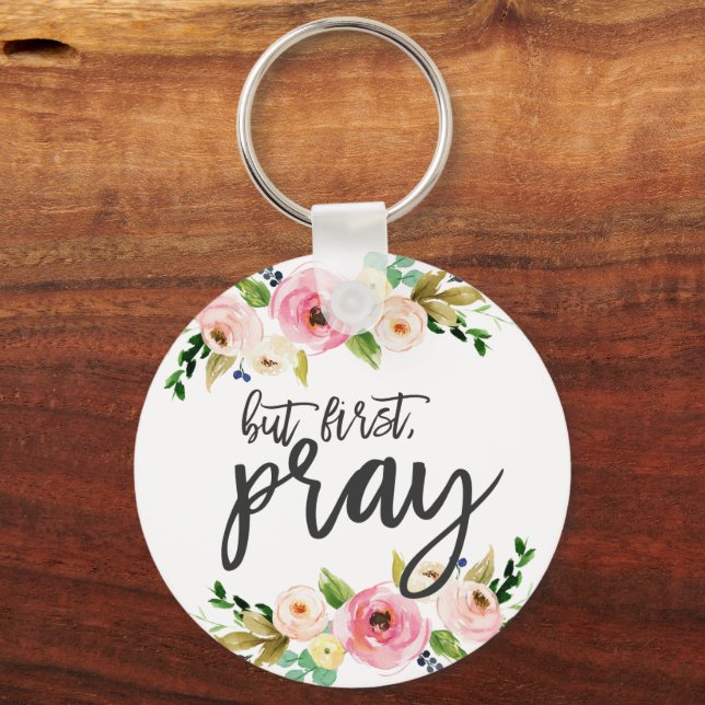 Llavero Pero primero, Pray, Floral Prayer Boho floral (Anverso)