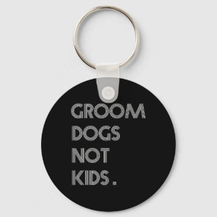 Llavero Perros Groom No Niños Meme De Perros Graciosos