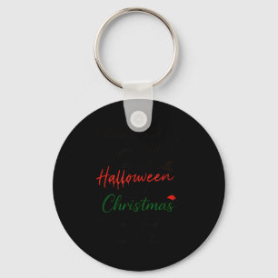 Llavero Persigue Todo Lo Que Quieras Excepto Halloween Y N